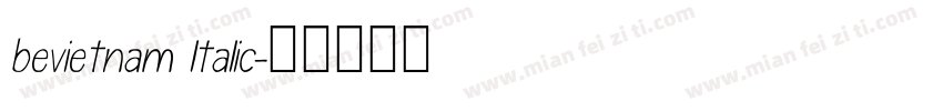 bevietnam ltalic字体转换